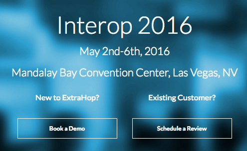 Banner - see ExtraHop at Interop 2016